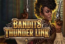 Bandits Thunder Link